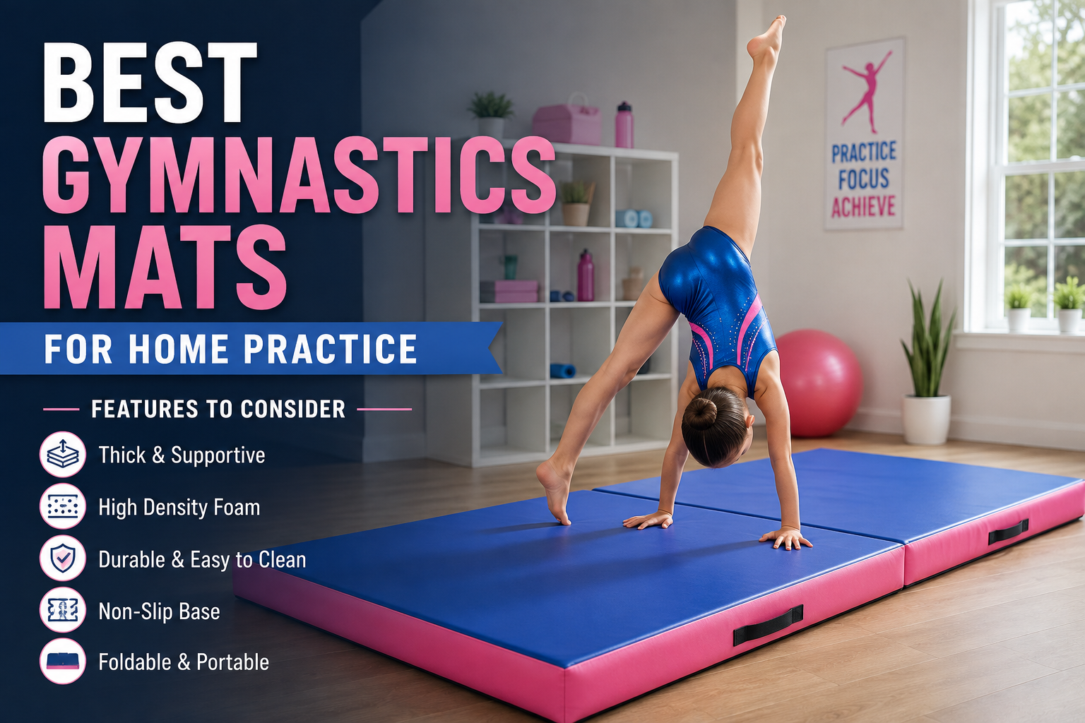 Best Gymnastics Mats for Home Practice: Features to Consider